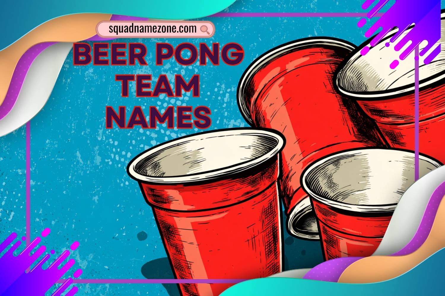 471+ Best Beer Pong Team Names: Funny, Clever, and Creative Ideas for ...
