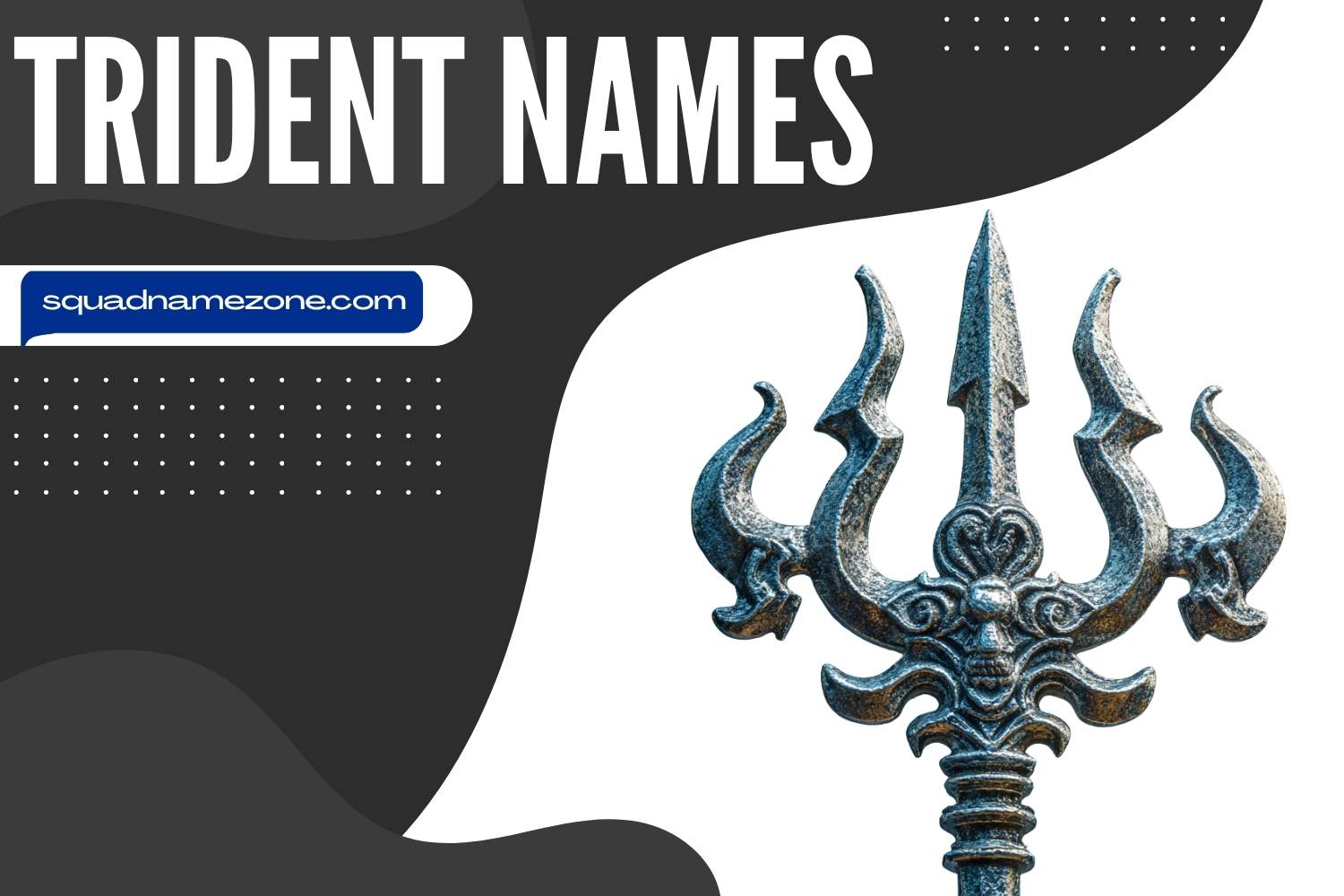 371+ Trident Names: Powerful, Mythical, and Funny Ideas for Pets and